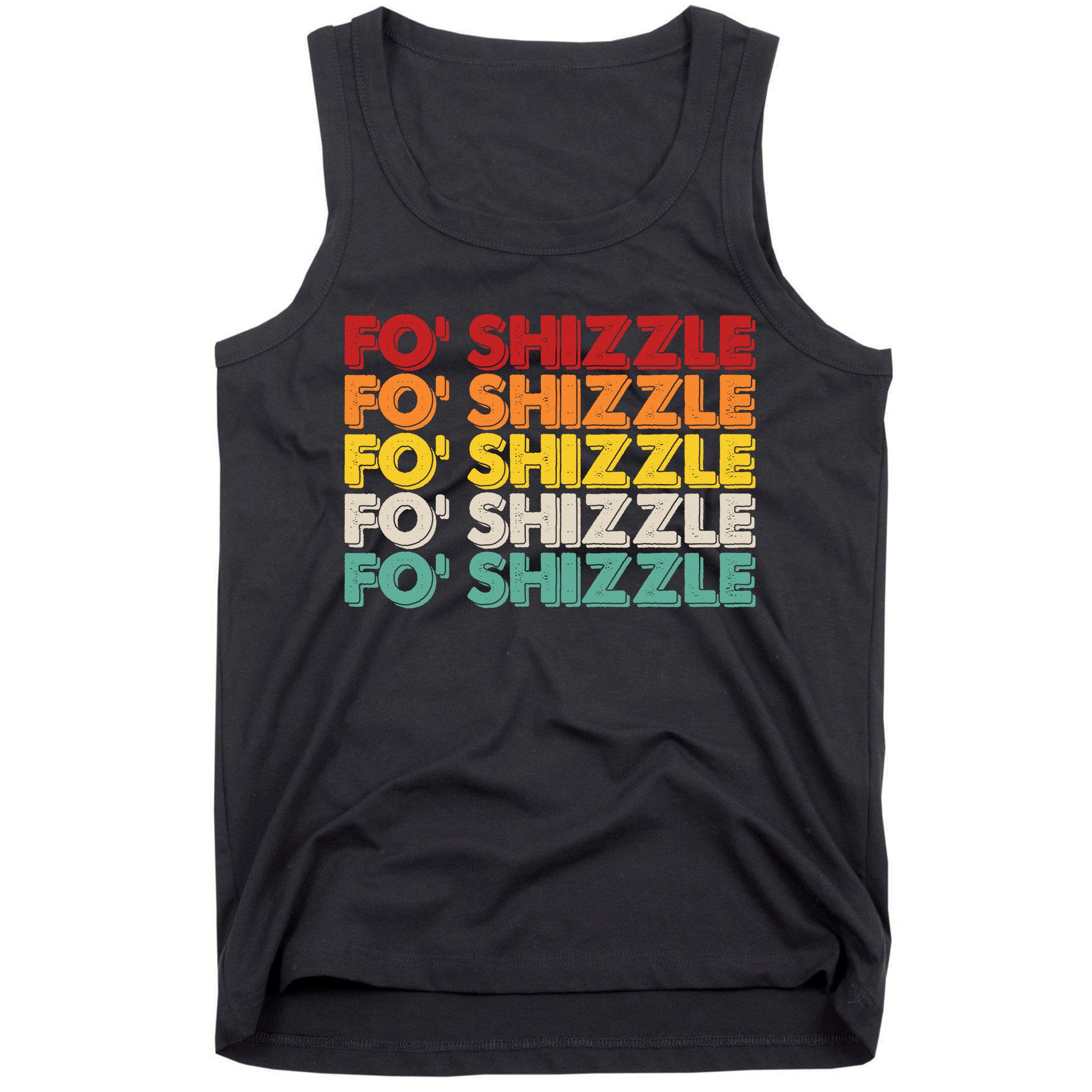 Vintage Retro Fo' Shizzle Tank Top