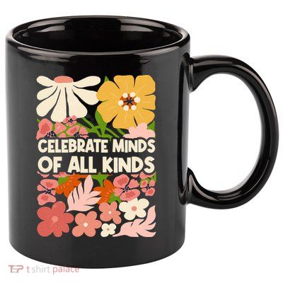 Vintage Retro Floral Celebrate Minds of All Kinds 11oz C Handle Ceramic Mug