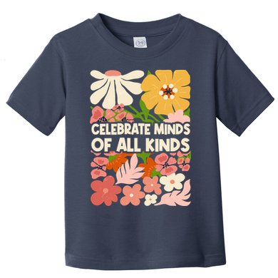Vintage Retro Floral Celebrate Minds of All Kinds Toddler T-Shirt