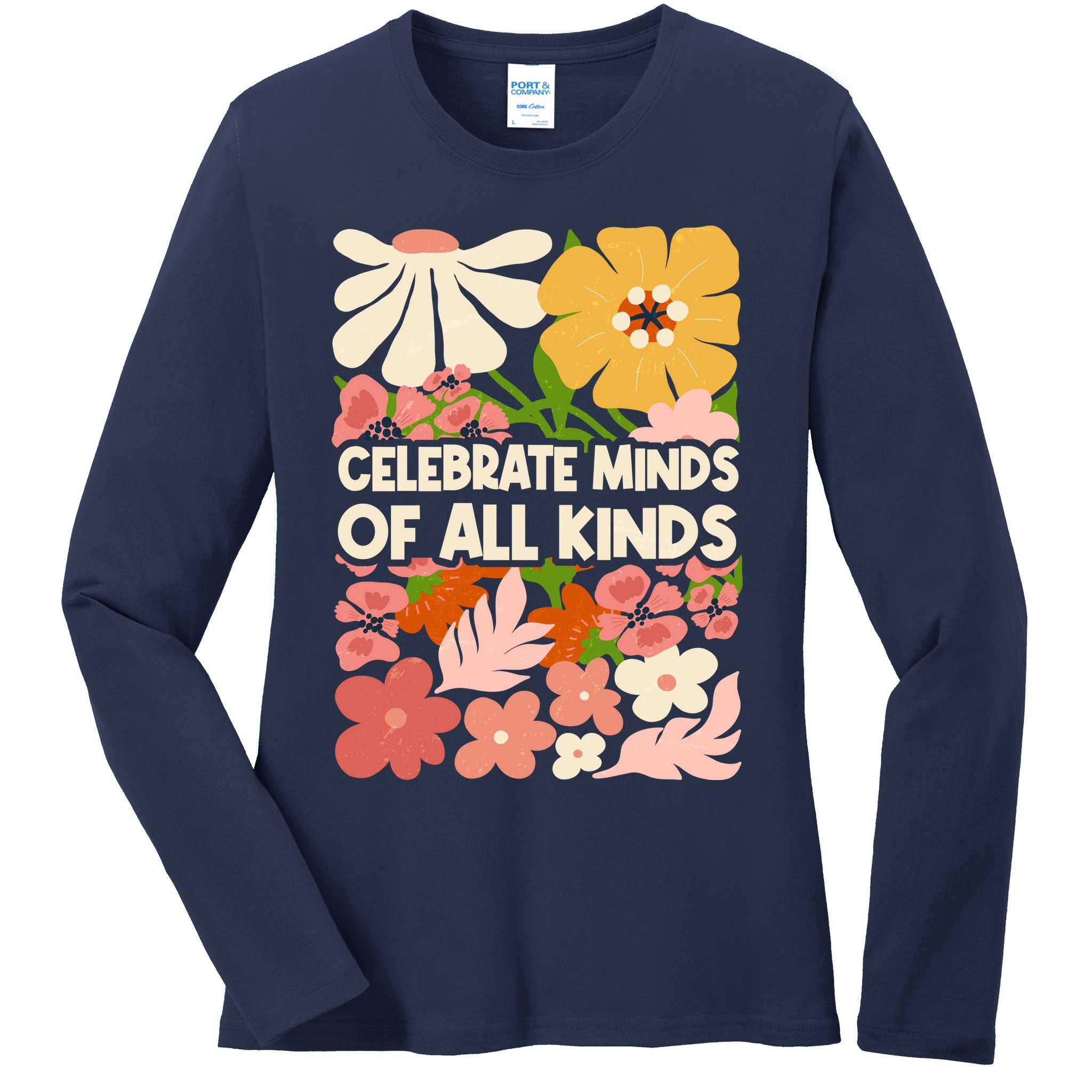 Vintage Retro Floral Celebrate Minds of All Kinds Ladies Long Sleeve Shirt