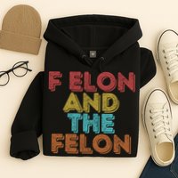 Vintage Retro F Elon And The Felon Hoodie