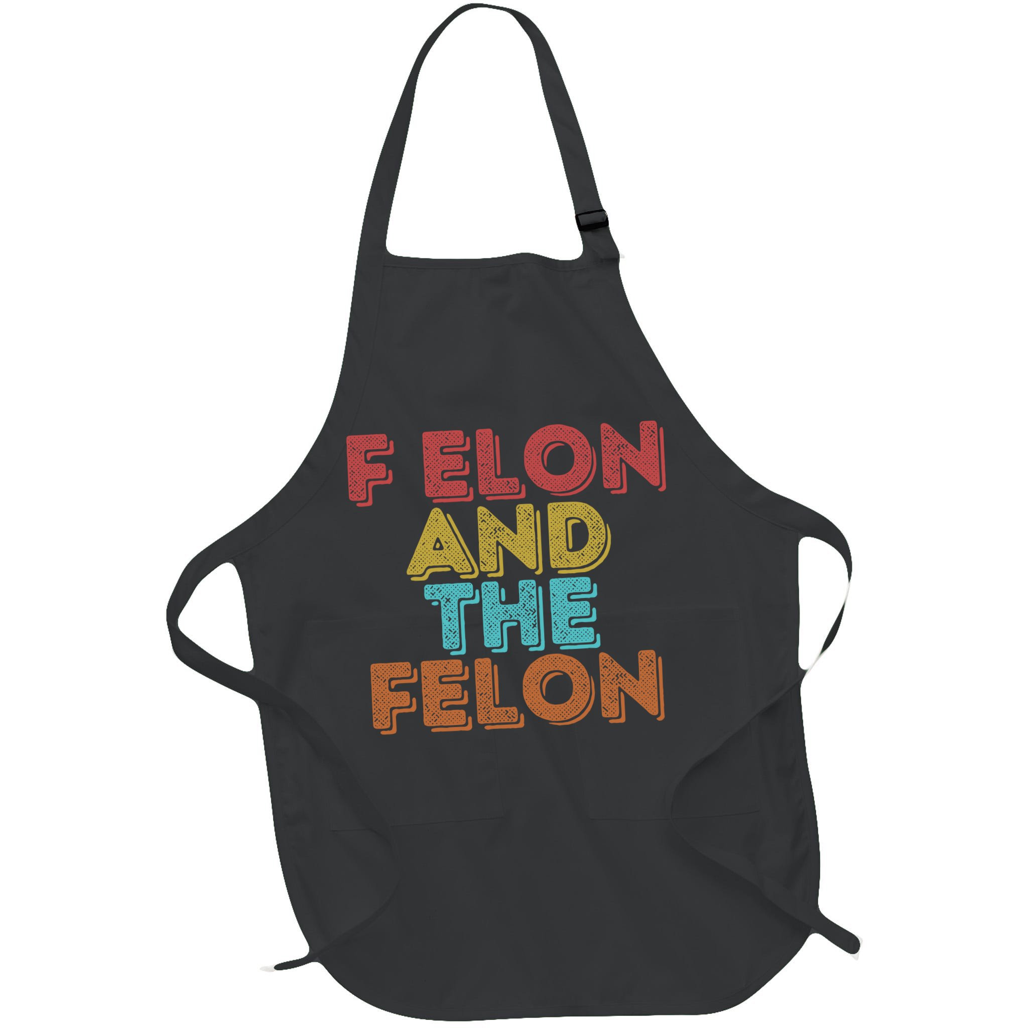 Vintage Retro F Elon And The Felon Apron