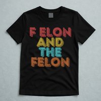 Vintage Retro F Elon And The Felon T-Shirt