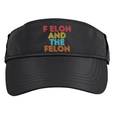 Vintage Retro F Elon And The Felon Adult Drive Performance Visor