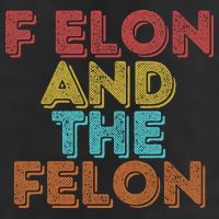 Vintage Retro F Elon And The Felon Tumbler