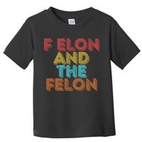 Vintage Retro F Elon And The Felon Toddler T-Shirt