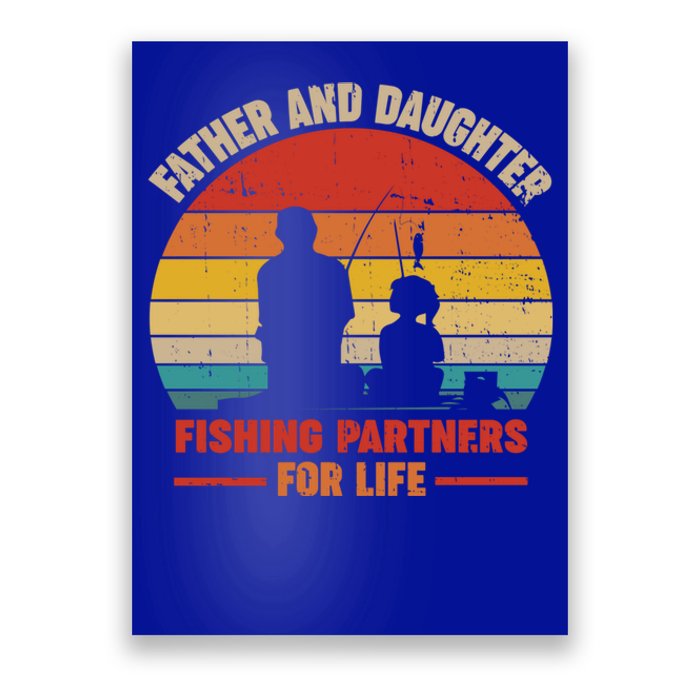 Vintage Retro Father Daughter Fishing Partners For Life Gift Poster