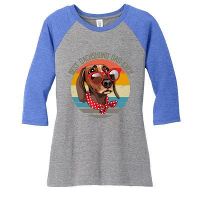 Vintage Retro Funny Best Dachshund Dad Ever Dog Lover Meaningful Gift Women's Tri-Blend 3/4-Sleeve Raglan Shirt