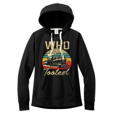 Vintage Retro Funny Train Lover Who Tooted Train Women's Fleece Hoodie