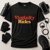 Virginity Rules Funny Virginity Cooling Performance Crew T-Shirt