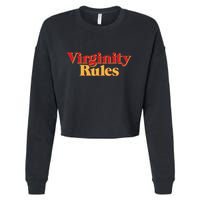 Virginity Rules Funny Virginity Cropped Pullover Crew