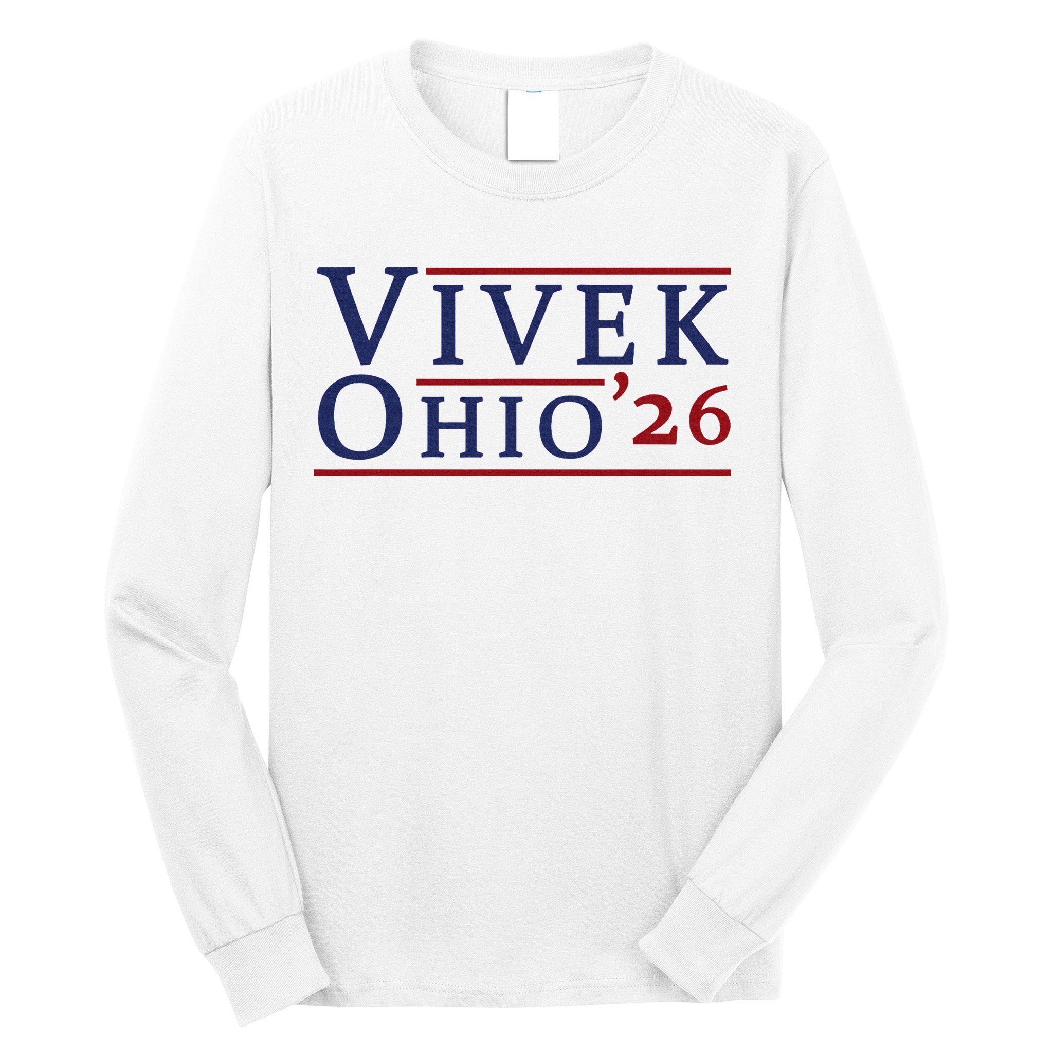 Vivek Ramaswamy For Governor Of Ohio 2026 Vivek 2026 Long Sleeve Shirt
