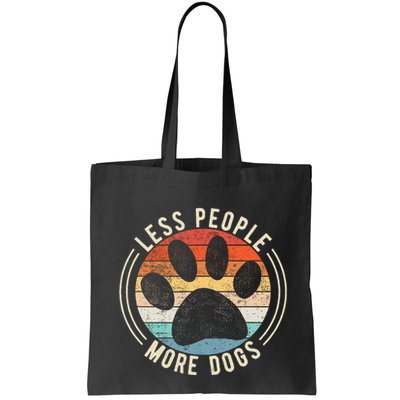 Vintage Retro Funny Sayings Dog Lover Less People More Dogs Bag