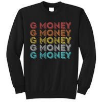 Vintage Retro G Money Tall Sweatshirt