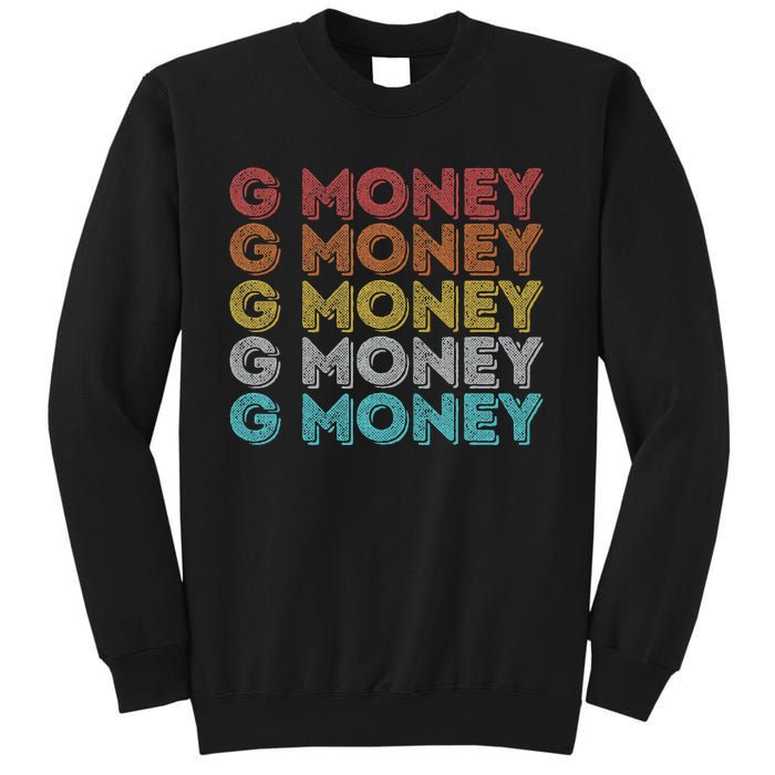 Vintage Retro G Money Tall Sweatshirt