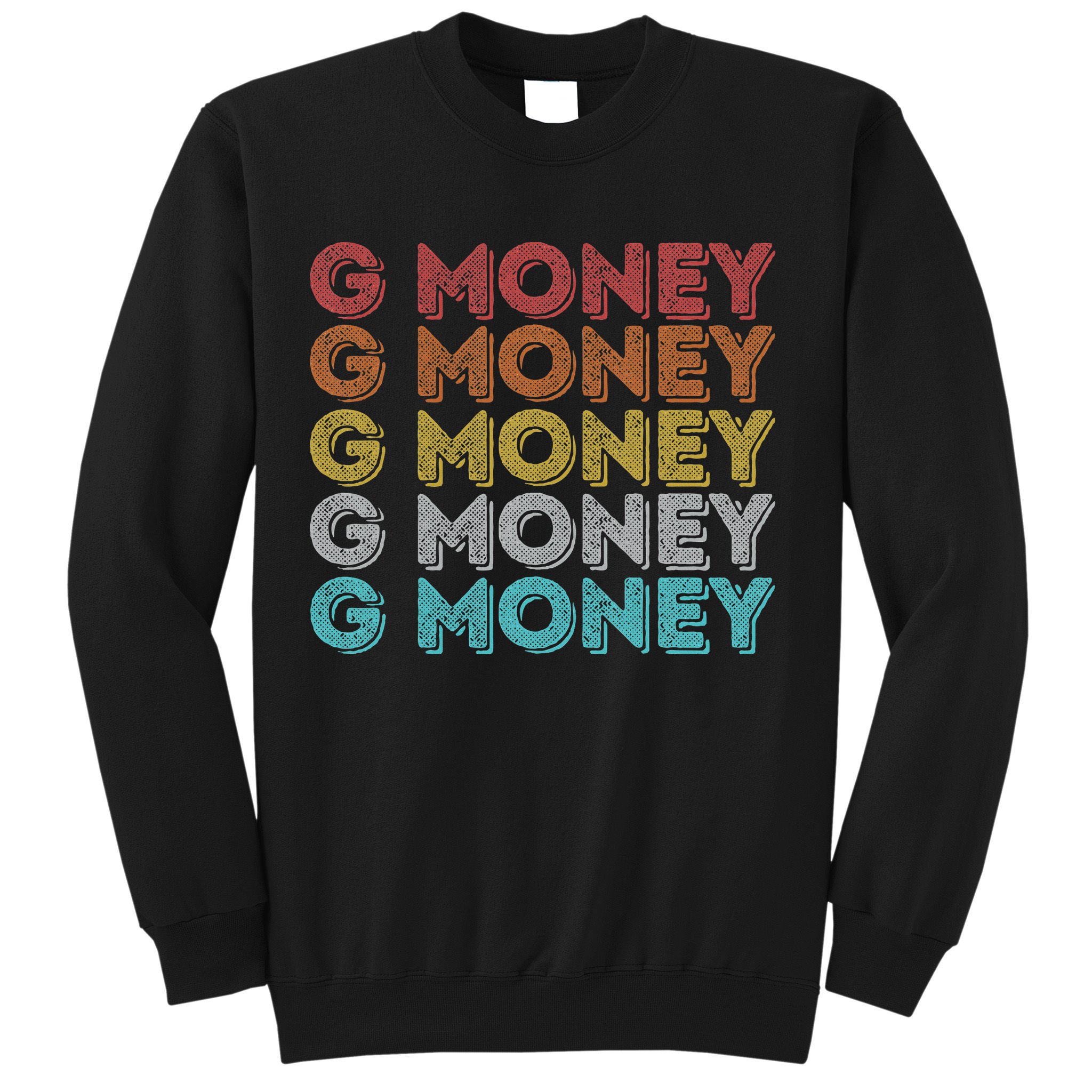 Vintage Retro G Money Sweatshirt