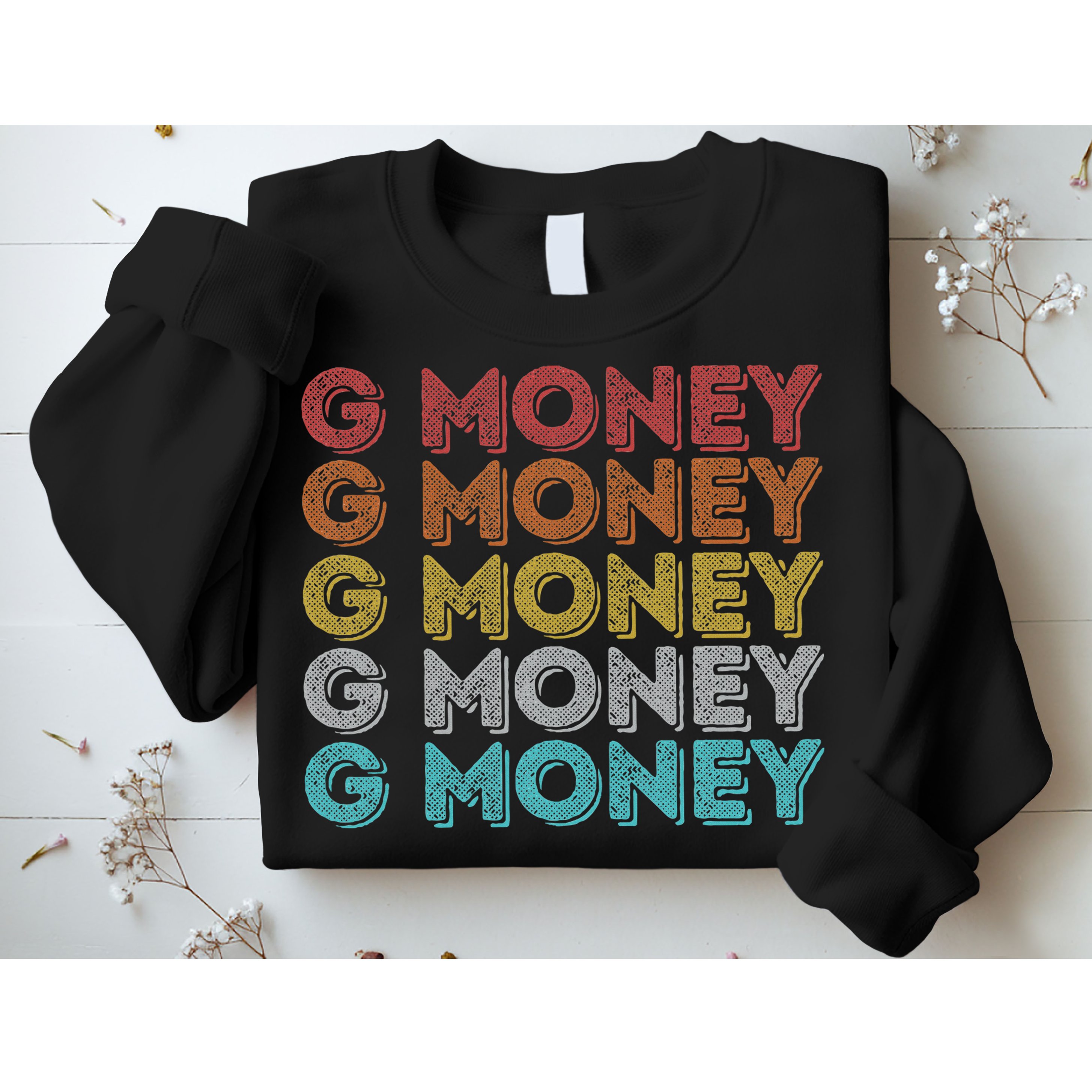 Vintage Retro G Money Sweatshirt
