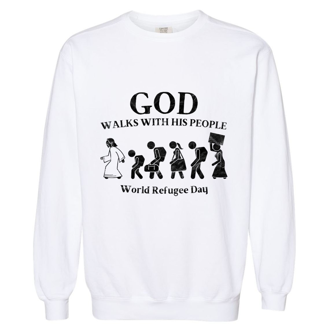 Vintage Retro God Walks With His People World Refugee Day Gift Garment-Dyed Sweatshirt