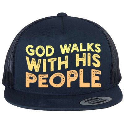 Vintage Retro God Walks With His People World Refugee Day Funny Gift Flat Bill Trucker Hat