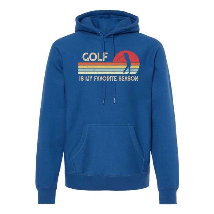 Vintage Retro Golf Is My Favorite Season Funny Gift Premium Hoodie