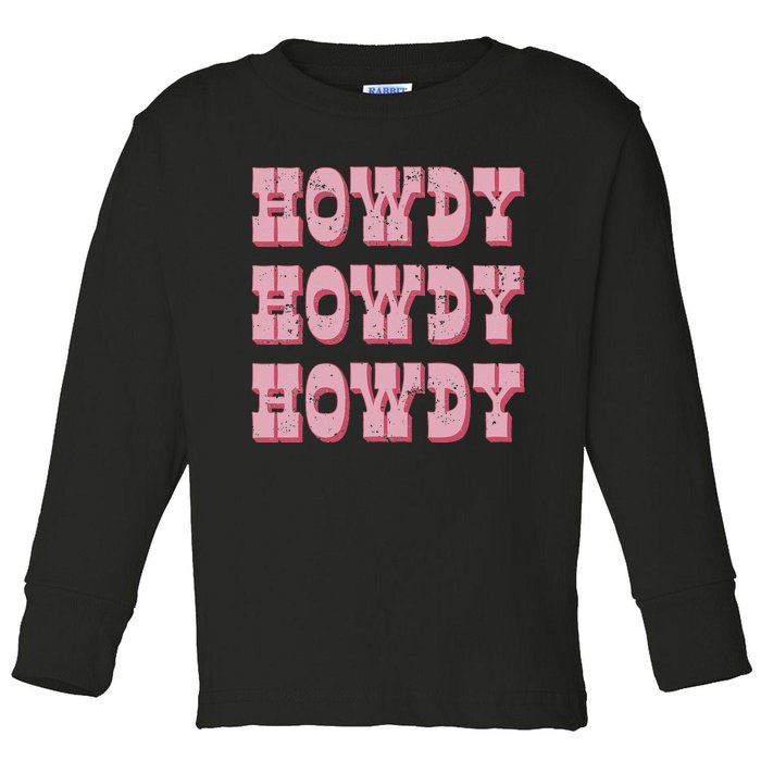 Vintage Retro Howdy Southern Western Cow Country Rodeo Toddler Long Sleeve Shirt