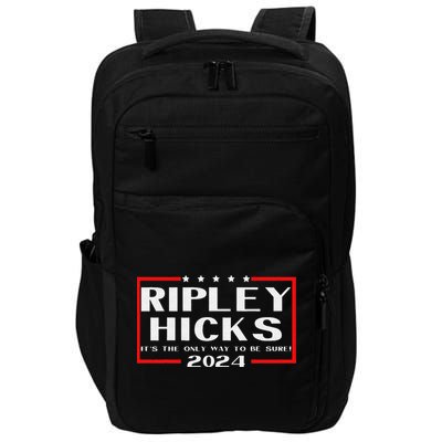 vintage Ripley Hicks 2024 t's The Only Way to Be Sure Impact Tech Backpack