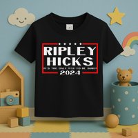 vintage Ripley Hicks 2024 t's The Only Way to Be Sure Toddler T-Shirt