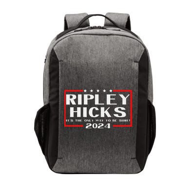 vintage Ripley Hicks 2024 t's The Only Way to Be Sure Vector Backpack
