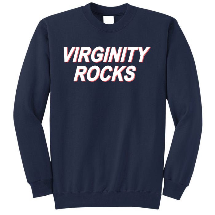 Virginity Rocks Heather Tall Sweatshirt