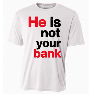 Vintage Retro He Is Not Your Bank Cooling Performance Crew T-Shirt