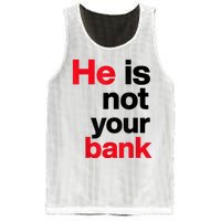 Vintage Retro He Is Not Your Bank Mesh Reversible Basketball Jersey Tank