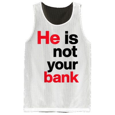 Vintage Retro He Is Not Your Bank Mesh Reversible Basketball Jersey Tank