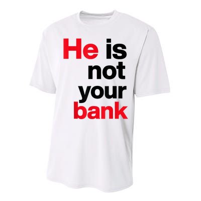 Vintage Retro He Is Not Your Bank Performance Sprint T-Shirt