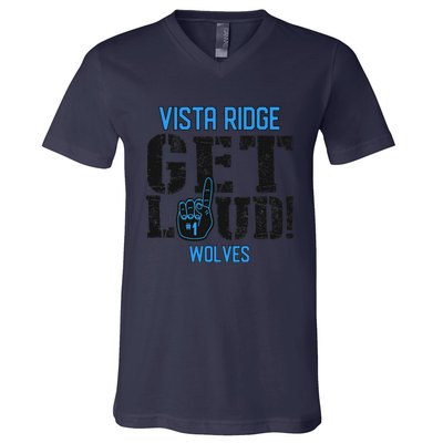 Vista Ridge High School Get Loud Wolves V-Neck T-Shirt