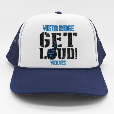 Vista Ridge High School Get Loud Wolves Trucker Hat