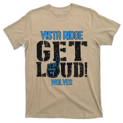 Vista Ridge High School Get Loud Wolves T-Shirt