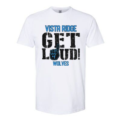 Vista Ridge High School Get Loud Wolves Softstyle® CVC T-Shirt