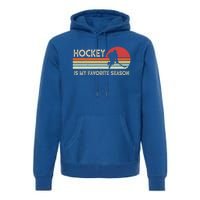 Vintage Retro Hockey Is My Favorite Season Funny Hockey Gift Great Gift Premium Hoodie