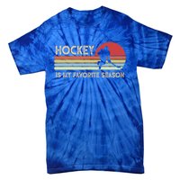 Vintage Retro Hockey Is My Favorite Season Funny Hockey Gift Great Gift Tie-Dye T-Shirt