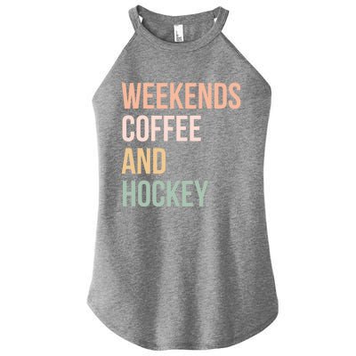 Vintage Retro Hockey Lover Funny Gift Weekends Coffee And Hockey Cool Gift Women’s Perfect Tri Rocker Tank