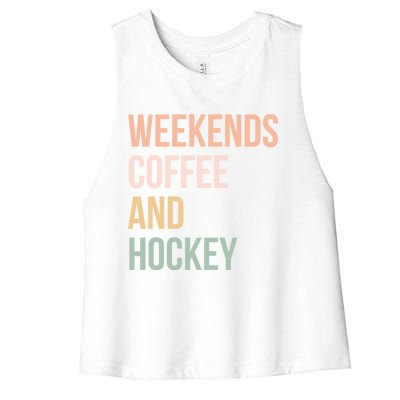 Vintage Retro Hockey Lover Funny Gift Weekends Coffee And Hockey Cool Gift Women's Racerback Cropped Tank