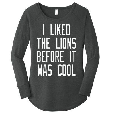 Vintage Retro I Liked the Lions Before It Was Cool Women's Perfect Tri Tunic Long Sleeve Shirt