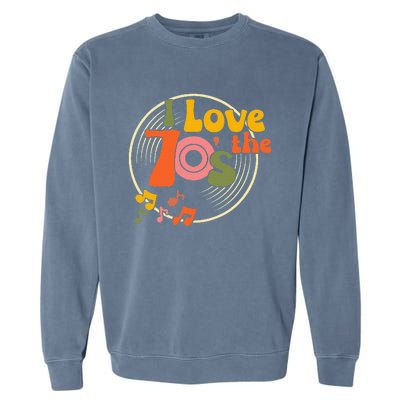 Vintage Retro I Love The 70s Hippie Style Garment-Dyed Sweatshirt