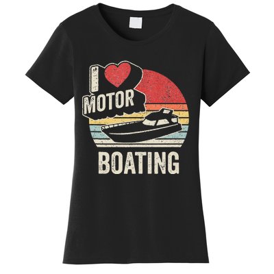 Vintage Retro I Love Motor Boating Funny Boater Women's T-Shirt