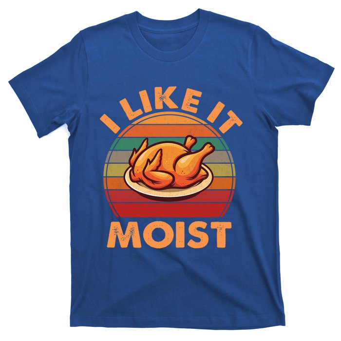 Vintage Retro I Like It Moist Funny Thanksgiving Cute Gift T-Shirt