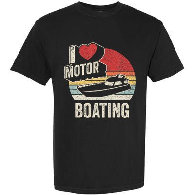 Vintage Retro I Love Motor Boating Garment-Dyed Heavyweight T-Shirt