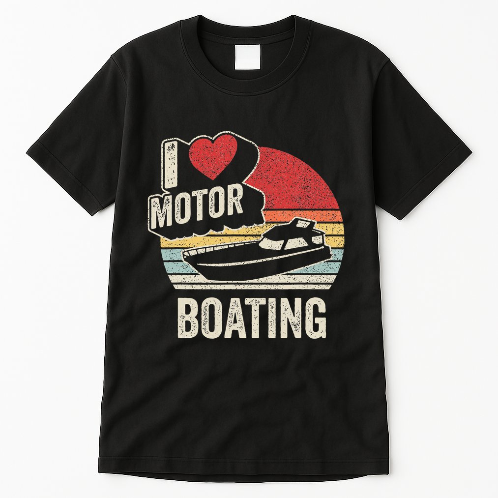 Vintage Retro I Love Motor Boating Tall T-Shirt