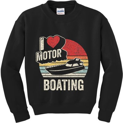 Vintage Retro I Love Motor Boating Kids Sweatshirt