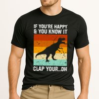 Vintage Retro If Youre Happy And You Know It T Rex Dinosaur Performance Shirt