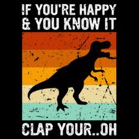 Vintage Retro If Youre Happy And You Know It T Rex Dinosaur Backpack